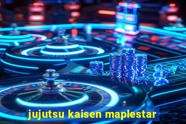 jujutsu kaisen maplestar